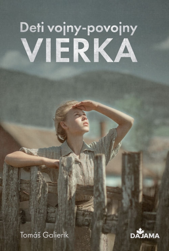 Deti vojny-povojny: VIERKA